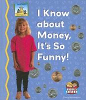I Know About Money, It's So Funny!
