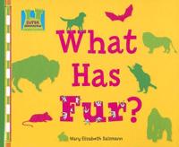 What Has Fur?