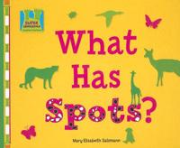 What Has Spots?