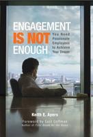 Engagement Is Not Enough