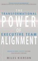 The Transformational Power of Executive Team Allignment