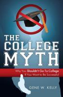 The College Myth