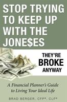Stop Trying To Keep Up With The Joneses