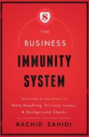 The Business Immunity System