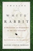 Chasing The White Rabbit