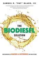 The Biodiesel Solution