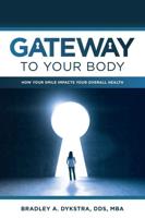 Gateway To Your Body
