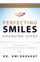 Perfecting Smiles Changing Lives