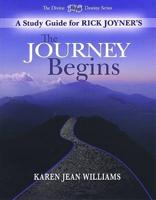 The Journey Begins Study Guide