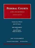 Federal Courts Cases and Materials 2007 Supplement
