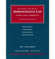 Gellhorn And Byse's Administrative Law, 2007