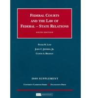 Federal Courts And the Law of Federal-State Relations 2006
