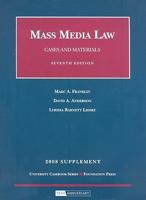 Cases and Materials on Mass Media Law 2008