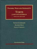 Prosser, Wade, and Schwartz's Torts