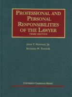 Professional and Personal Responsibilities of the Lawyer