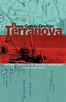 Terranova: The Spanish Cod Fishery on the Grand Banks of Newfoundland in the Twentieth Century