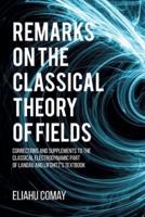 Remarks on the Classical Theory of Fields