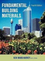 Fundamental Building Materials: Fourth Edition