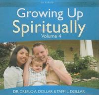 Growing Up Spiritually, Volume 4