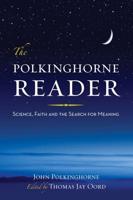 The Polkinghorne Reader