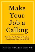 Make Your Job a Calling