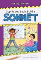 Sophie and Sadie Build a Sonnet