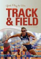 Girls Play to Win Track & Field
