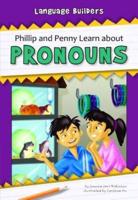 Phillip and Penny Learn About Pronouns