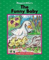 Margaret Hillert's The Funny Baby