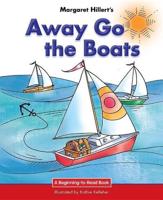 Margaret Hillert's Away Go the Boats