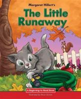 Margaret Hillert's The Little Runaway