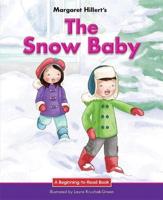 Margaret Hillert's The Snow Baby