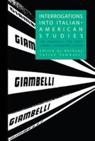 Interrogations Into Italian-American Studies