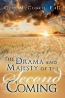 The Drama and Majesty of the Second Coming