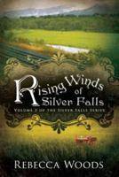 Rising Winds of Silver Falls