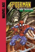 Spider-Man in Marked for Destruction by Dr. Doom!