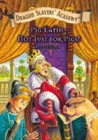 Pig Latin-Not Just for Pigs!