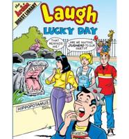 Laugh With Lucky Day