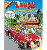 Laugh With Mammoth Madness