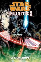 Infinities: A New Hope: Vol. 3