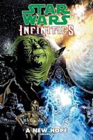Infinities: A New Hope: Vol. 4