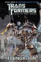 Transformers, Dark of the Moon. Foundation