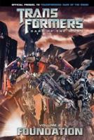 Transformers: Dark of the Moon: Foundation Vol. 2