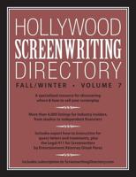 Hollywood Screenwriting Directory Volume 7 Fall/winter