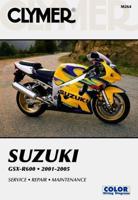 Clymer Suzuki, GSX-R600, 2001-2005
