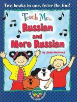 Teach Me... Russian and More Russian