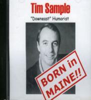 Born in Maine ("Downeast" Humorist)