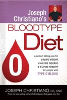 Joseph Christiano's Bloodtype Diet, Type O