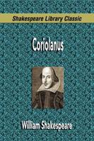Coriolanus (Shakespeare Library Classic)