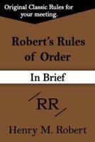 Robert's Rules of Order (In Brief)